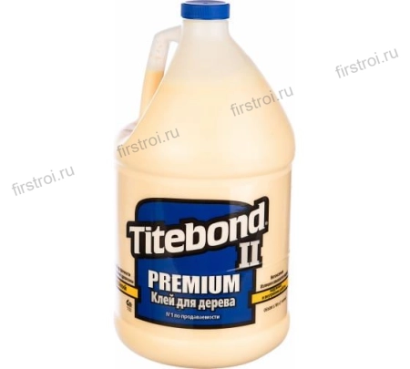 Клей Titebond II Premium столярный влагостойкий 3.785л